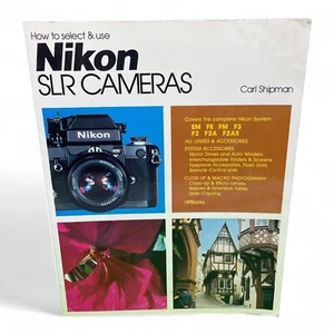 Cómo seleccionar y usar cámaras réflex Nikon de Carl Shipman 1980 libro PB - Imagen 1 de 9