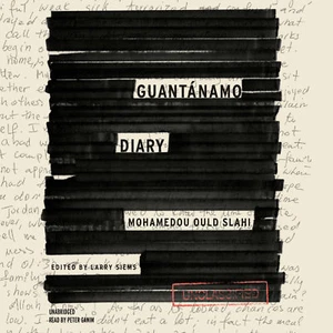 Guantánamo Diary by Mohamedou Ould Slahi 2015 Unabridged CD 9781478986942 - Picture 1 of 1