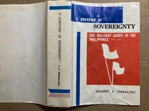 A QUESTION OF SOVEREIGNTY AMERICAN MILITARY BASES IN THE PHILIPPINES 1944-79 - Foto 1 di 4