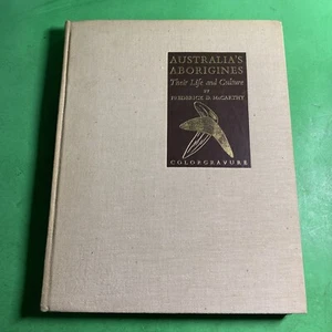 Australia’s Aborigines, Their Life & Culture- Frederick D McCarthy NUMBERED/ UKY - Picture 1 of 12