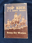 Top Kick: U.S. Army Horse Helen Orr Watson - 1942 ~ HC G