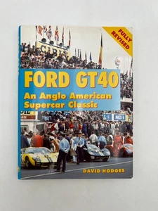 FORD GT40 - AN ANGLO AMERICAN SUPERCAR CLASSIC - DAVID HODGES - Imagen 1 de 9