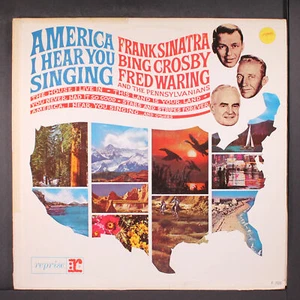 FRANK SINATRA, BING CROSBY, FRED WARING: america, i hear you singing REPRISE 12" - Picture 1 of 2
