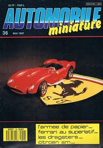 Automobile Miniature N°36 mai 1987: Ferrari Les dragsters Citroen sm - Picture 1 of 1