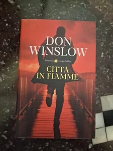Don Winslow "Città in fiamme" HarperCollins Thriller - Foto 1 di 1