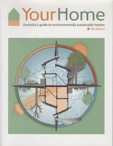 AUSTRALIAN GOVERNMENT Your Home: Australia's Guide to Environmentally Sustainabl - Picture 1 of 1