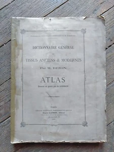 BEZON-DICTIONNAIRE GENERAL DES TISSUS ANCIENS ET MODERNES-ATLAS -1867 - Photo 1/13