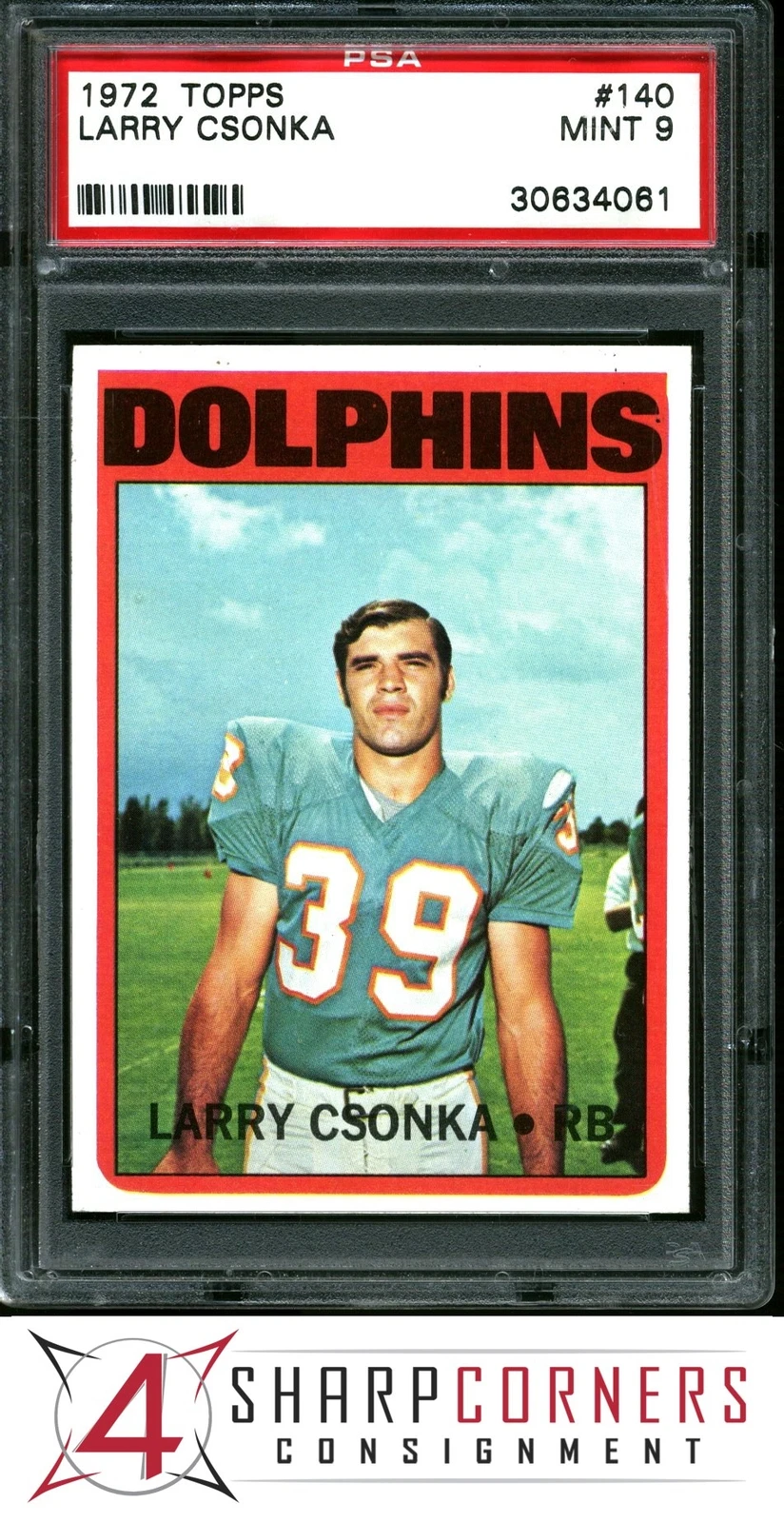 1972 TOPPS #140 LARRY CSONKA DOLPHINS HOF PSA 9 SET BREAK