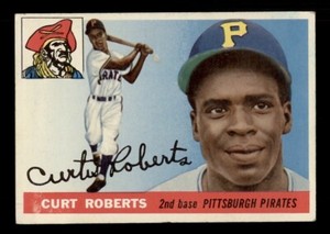 1955 TOPPS #107 CURT ROBERTS PITTSBURGH PIRATES