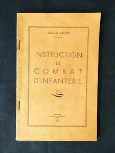 INSTRUCTION ET COMBAT D'INFANTERIE GENERAL CALLIES  MILITARIA - Picture 1 of 4