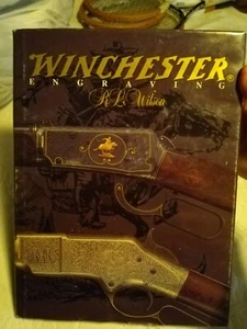Winchester Engraving by R. L. Wilson ~ Hardcover with Dust Jacket author signed - Picture 1 of 4