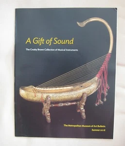 METROPOLITAN MUSEUM ART BULLETIN - SUMMER '18 - MUSICAL INSTRUMENTS CROSBY BROWN - Picture 1 of 9