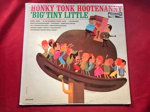 Z-42 BIG TINY LITTLE Honkey Tonk Hootenanny ....... MG 9280 - RECORD - COUNTRY - Imagen 1 de 4