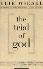 Elie Wiesel The Trial of God (Paperback)