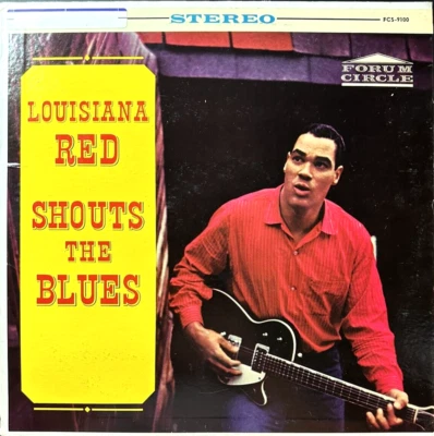 Authentic Louisiana Red / Shouts The Blues / Forum Circle Records #9100 / Mint - Image 1 of 4