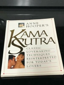 ANNE HOOPER'S KAMA SUTRA CLASSIC LOVE MAKING TECHNIQUES 160 PAGES SOFT COVER EUC - Bild 1 von 1