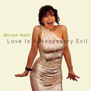 Miriam Netti - Love Is A Necessary Evil (CD) new/mint - Imagen 1 de 1