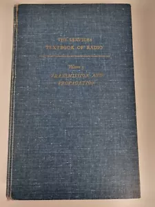 The Services Textbook of Radio Vol.5 Transmission and Propagation 1958 - Picture 1 of 19