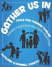 Gather Us In: Tools For Forming Families: Icebreakers, By Kathleen Vg