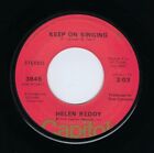 Helen Reddy 45 Keep On Singing  Youre My Home On Capitol Vg Rock