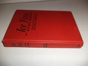 JOE FOSS FLYING MARINE STORY OF HIS FLYING CIRCUS SIMMONS 1943 1ST EDITION - Picture 1 of 2