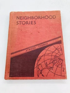 Neighborhood Stories by Atwood & Thomas, Vintage Hard Cover Book 1935 - Picture 1 of 8