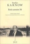 Paris Années 50 By Karnow, Stanley | Book | Condition Acceptable