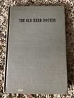 The Old Herb Doctor His Secrets & Treatments Hardcover 1941 Hammond Book