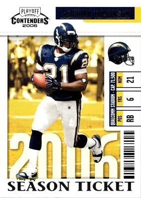 2006 Playoff Contenders #80 LaDainian Tomlinson - Image 1 of 2