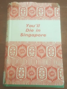 You'll Die in Singapore by Charles McCormac Vintage Hardcover 1956 - Picture 1 of 4