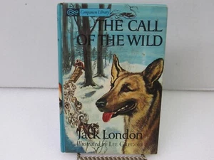 The Call Of The Wild Jack London Companion Library 1963 Hardcover Illustrated - Foto 1 di 12