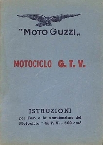 Moto Guzzi 500cc G.T.V. Motorcycle ~ 1946 ~ Owner's Instruction MANUAL Handbook - Picture 1 of 5