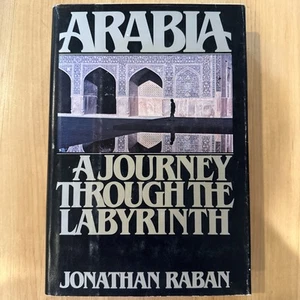 Arabia: A Journey Through The Labyrinth (HC, DJ, 1979) - Picture 1 of 7