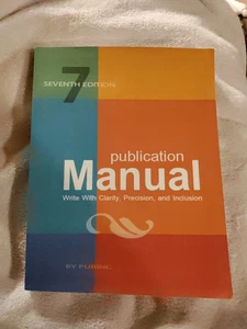 Publication Manual 7th Edition 2022: Write with Clarity, Precision, & Inclusion - Picture 1 of 3