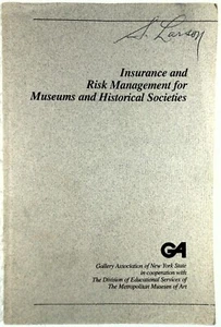 INSURANCE & RISK MANAGEMENT FOR MUSEUMS & HISTORICAL SOCIETIES (1985 Paperback) - Bild 1 von 1