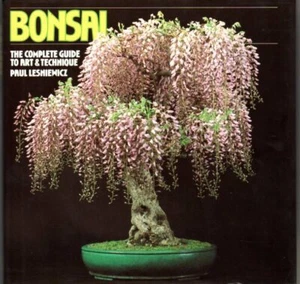 Bonsai : The Complete Guide to Art and Technique - Paul Lesniewicz - Training - Picture 1 of 2