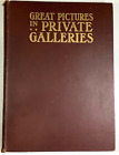 Antique Book: ?Great Pictures In Private Galleries? W/ Notes Regarding Pictures