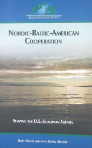 Kurt Volker Nordic-Baltic-American Cooperation (Paperback) (UK IMPORT)