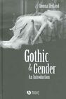 Gothic And Gender  An Introduction Hardcover By Heiland Donna Like New Us