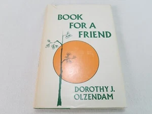 Book for a Friend, Dorothy J. Olzendam, Pacific Northwest, Gift 1976 First Ed. - Imagen 1 de 10