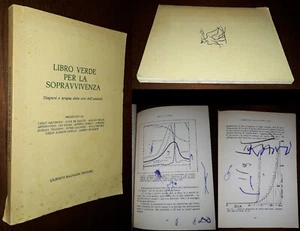 Libro verde per la sopravvivenza, AA.VV., 1°Ed. Gilberto Bagaloni 1976. Autograf - Foto 1 di 1