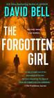 David Bell The Forgotten Girl (Paperback)