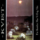Kvist For Kunsten Maa Vi Evig Vike (CD) Album (US IMPORT)