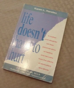 LIFE DOESN'T HAVE TO HURT: Recovery from Alcoholism and Abuse - Imagen 1 de 1
