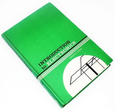 1966 THEODORE KORNEFF Introduction to Electronics DIODES Oscillators TRANSISTORS - Image 1 of 4