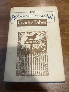The Book of Stillmeadow - Hardcover By Taber, Gladys - Bild 1 von 9