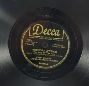 78 RPM Fred Waring Anchors Aweigh Song For The Unsung Decca Album A-345 - Bild 1 von 4
