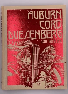 Auburn Cord Duesenberg by Don Butler 1992 Crestline First Edition Hardcover USA - Bild 1 von 12