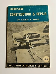 Lightplane Construction & Repair Book by Snyder & Welch 1970 Third Printing Air - Picture 1 of 4