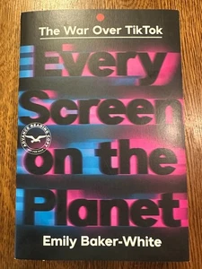 ARC Every Screen on the Planet: The War over Tiktok by Emily Baker-White 2025 PB - Bild 1 von 5